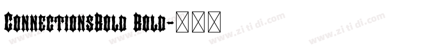 ConnectionsBold Bold字体转换